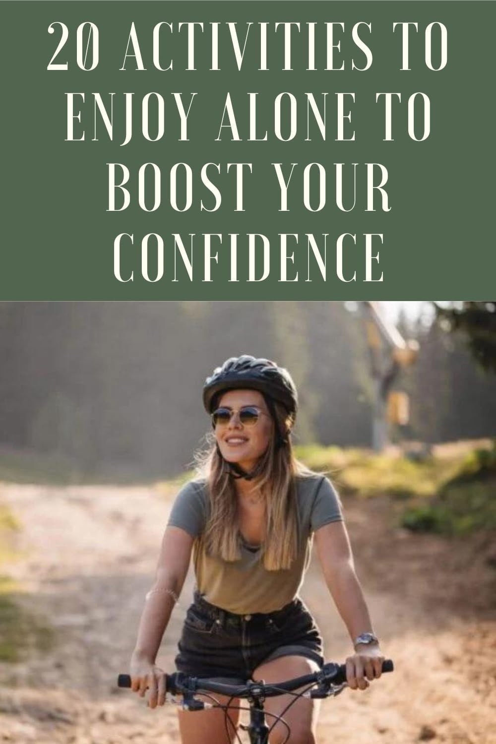 20 Activities to Enjoy Alone to Boost Your Confidence - mommykingdom.com