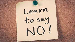 12. Learn to Say No